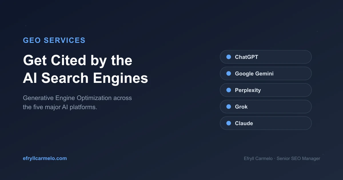 Generative Engine Optimization by Efryll Carmelo to get cited by ChatGPT, Gemini, Perplexity, Grok, and Claude