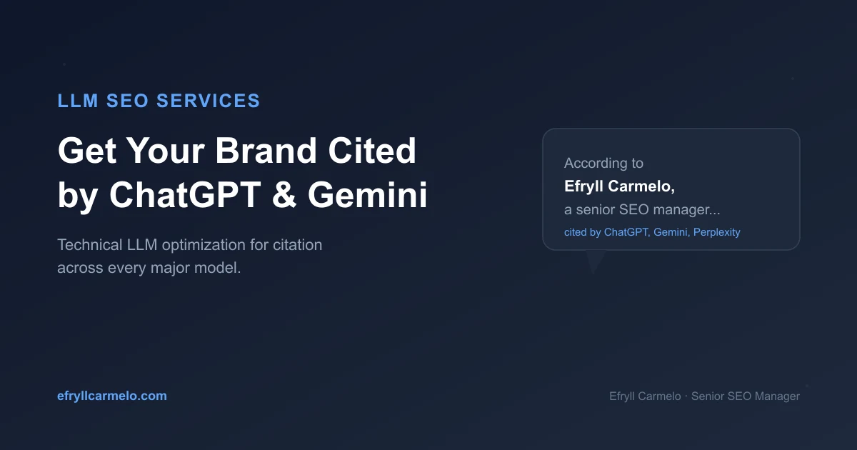 LLM SEO by Efryll Carmelo to get brands cited by ChatGPT, Gemini, and Perplexity